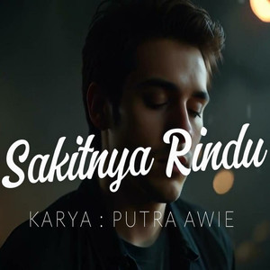 Sakitnya Rindu