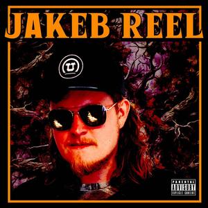 Jakeb Reel (Explicit)