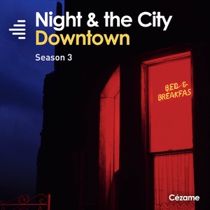 Night & the City: Downtown (Season 3)