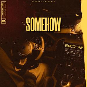 SOMEHOW (Explicit)