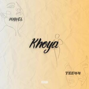 Khoya (feat. Tee44) (Explicit)