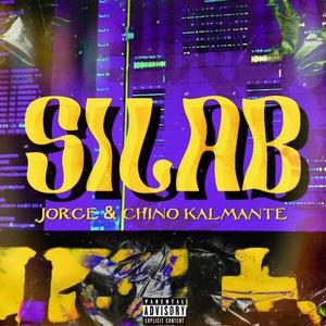 Silab (feat. Jorge Vigilante & Chino Kalmante) (Explicit)