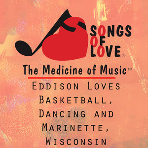 Eddison Loves Basketball, Ancing and Marinette, Wisconsin
