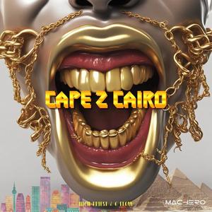 Cape 2 Cairo (High Priest S.A& G Flow S.A) [Explicit]