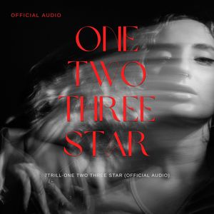 One Two Three Star (7TRILL Official Audio)