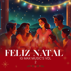 Feliz Natal (Ig Max Music's Vol 2)