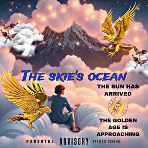 The skie's ocean (Explicit)