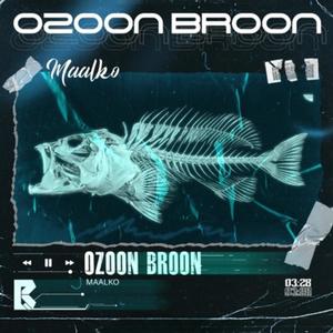 Ozoon Broon (Explicit)