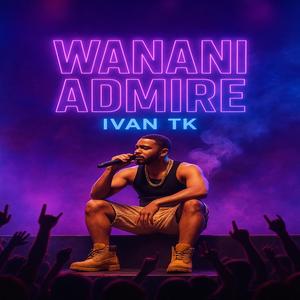 WANANI ADMIRE