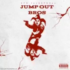 Jump Out Bros (Explicit)