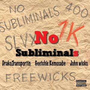 No Subliminals (Explicit)