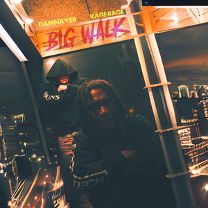 Big Walk (Explicit)