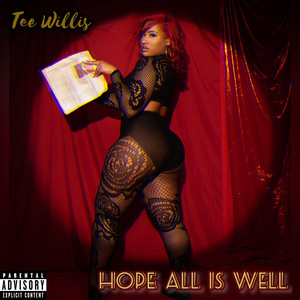 Hope All Is Well (Explicit)