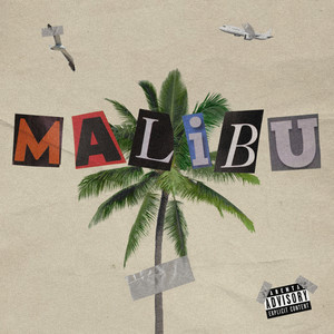 Malibu (Explicit)