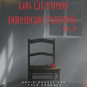 Los Últimos Domingos Tristes 8