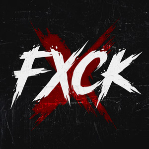 Fxck (Explicit)