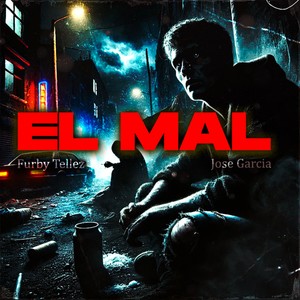 El Mal (Explicit)