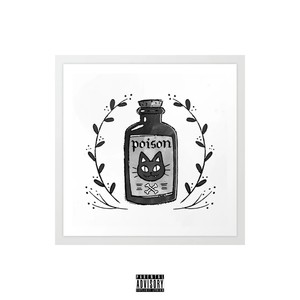 Poison (Explicit)