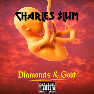 Diamonds & Gold (Explicit)