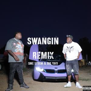 Swangin (feat. Big yavo) (Remix|Explicit)