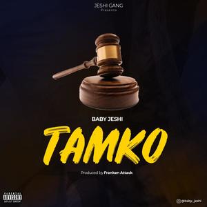 Tamko (Explicit)