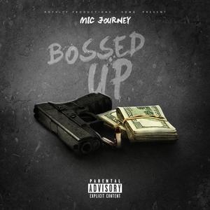 Bossed Up (Explicit)