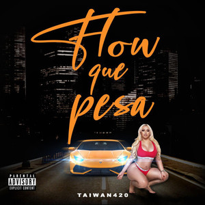 Flow Que Pesa (Explicit)