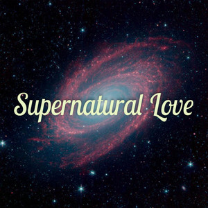 Supernatural Love