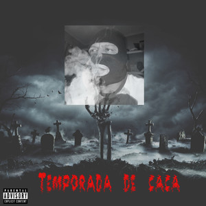 Temporada de Caça (Explicit)