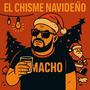 El chisme navideno (feat. Macho)