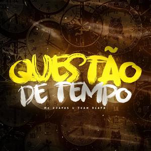 Questão de Tempo (Explicit)