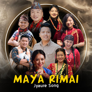 Maya Rimai jyaure Song