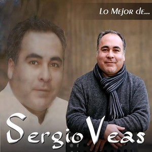 Lo Mejor de Sergio Veas