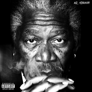 mr. freeman (Explicit)