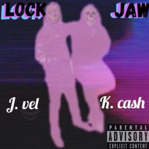 Lock Jaww (feat. K. Cash) [Explicit]