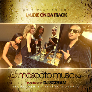 Moscato Music (Explicit)