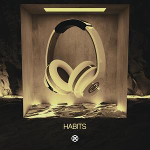 Habits (8D Audio)