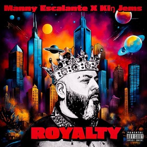 Royalty (Explicit)