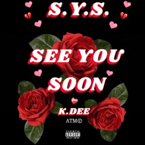 See You Soon (Explicit)