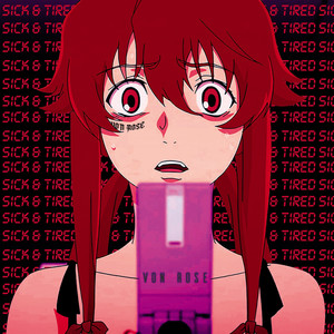 Sick & Tired (Explicit)