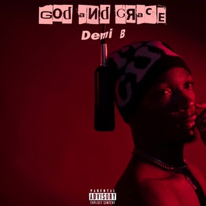 God & Grace (Explicit)