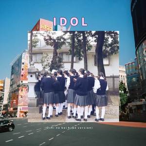 Idol (Hype Version)