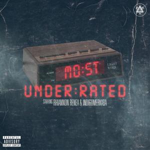 Most Underrated (Explicit)