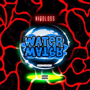 Water Water (Explicit)