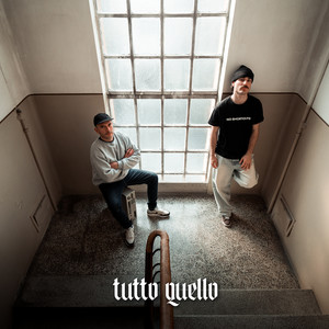TUTTO QUELLO (Explicit)