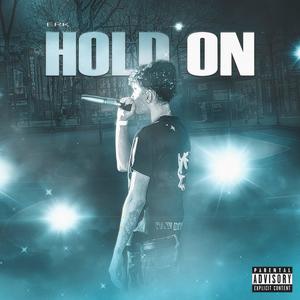 HOLD ON (Explicit)