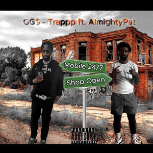 Trappp (feat. AlmightyPat) (Explicit)