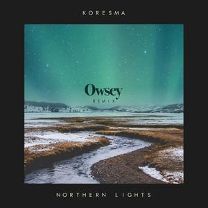 Northern Lights (Owsey Remix)