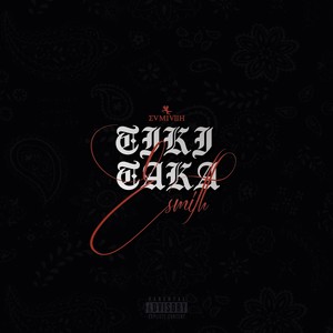 Tiki Taka (Explicit)