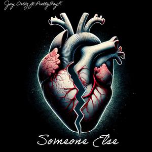 Someone Else (feat. PrettyBoyK) (Explicit)